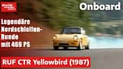 Ruf CTR Yellowbird Nordschleifen-Runde 1987