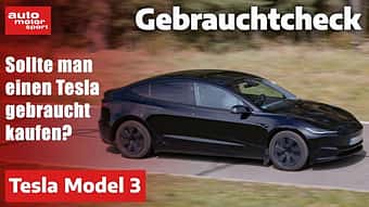 Tesla Model 3: Preis-Leistung als Gebrauchter im Check