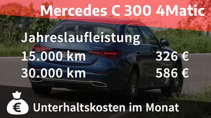 Kosten und Realverbrauch Mercedes C 300 4Matic Avantgarde 10/2021, Kosten und Realverbrauch Mercedes C 300 4Matic Avantgarde