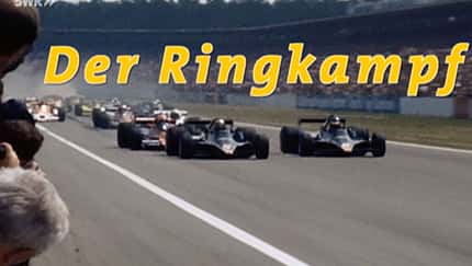 Ringkampf - Nürburgring - Hockenheim - SWR - Dokumentation