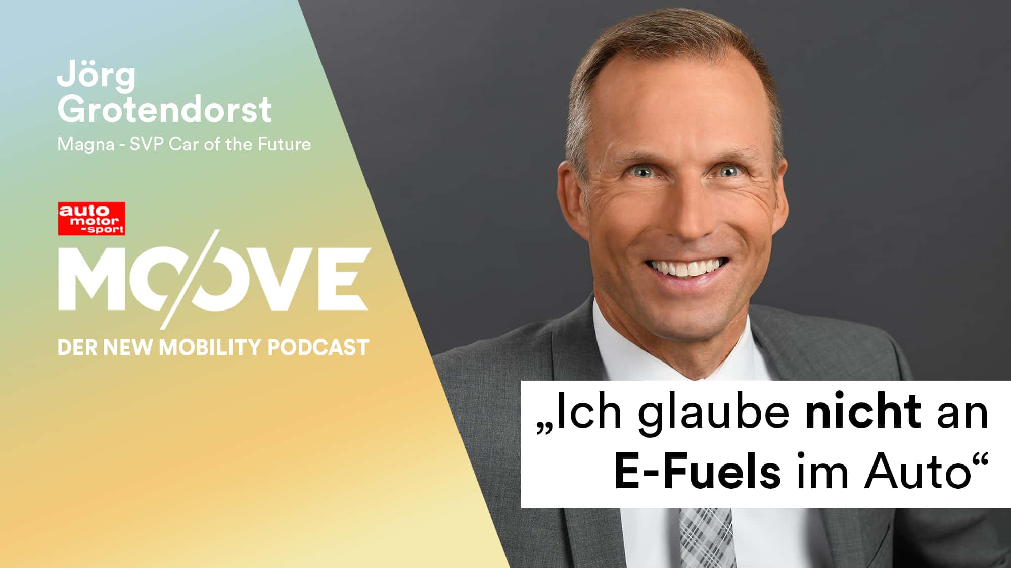 Moove ep 116 Jörg Grotendorst Magna SVP Thumb