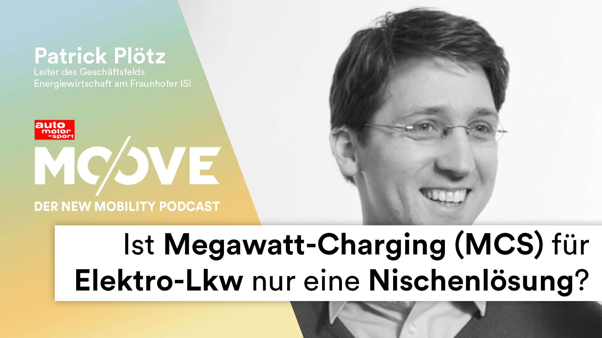 Moove ep 138 Patrick Plötz Fraunhofer ISI E-LKW laden Moove ep 138 Patrick Plötz Fraunhofer ISI E-LKW laden