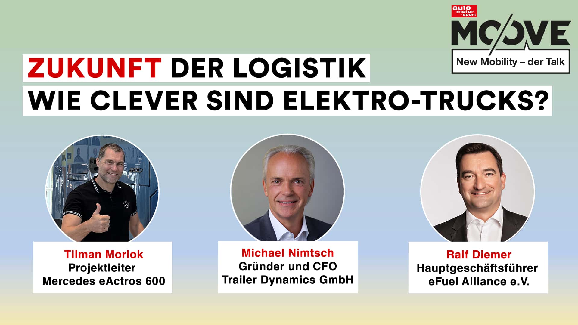 Zukunft der Logistik - Wie clever sind Elektro-Lkw?  MOOVE New Mobility – der Talk